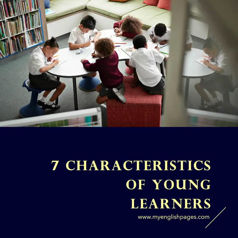 7 Characteristics of Young Learners