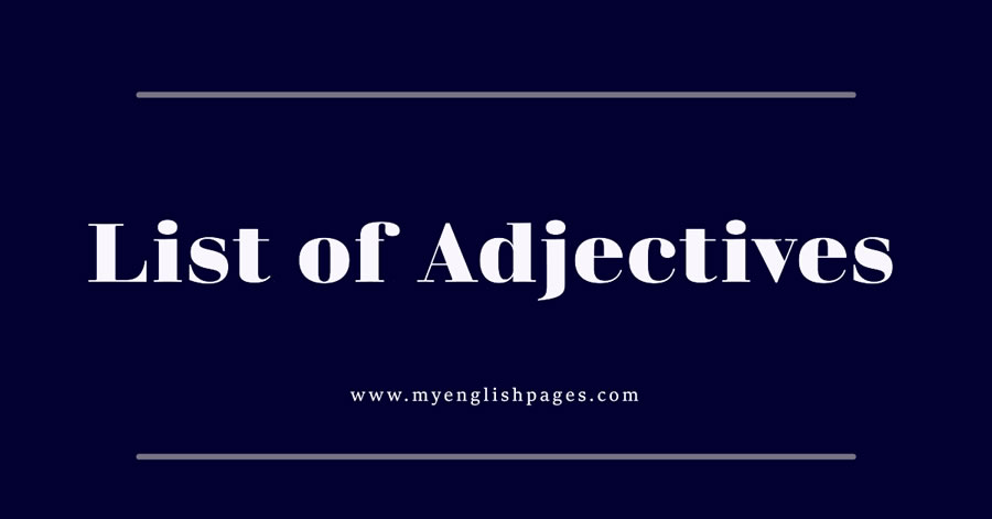 List of Adjectives