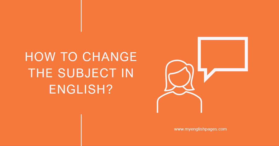 Changing the Subject Expressions