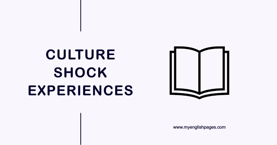 Culture Shock Experiences (Reading Comprehension)