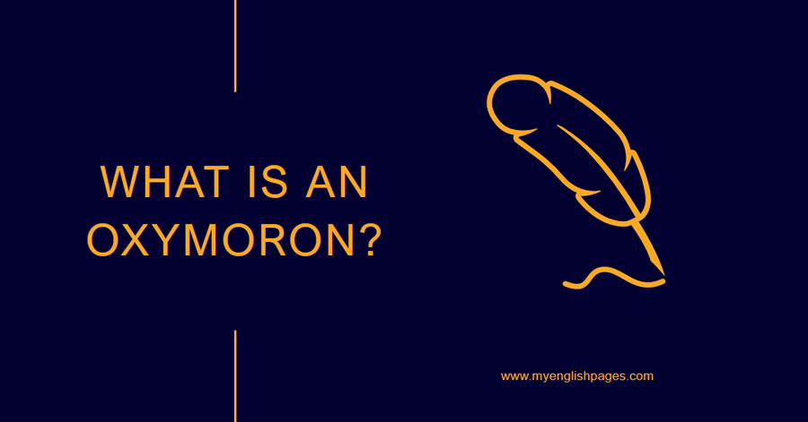 Defining Oxymoron (Figure of Speech)