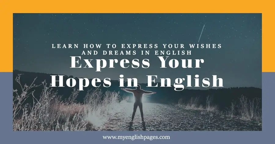 Expressing Hope And Wish