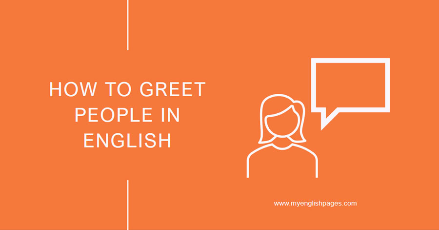 Phrases for Greeting People in English