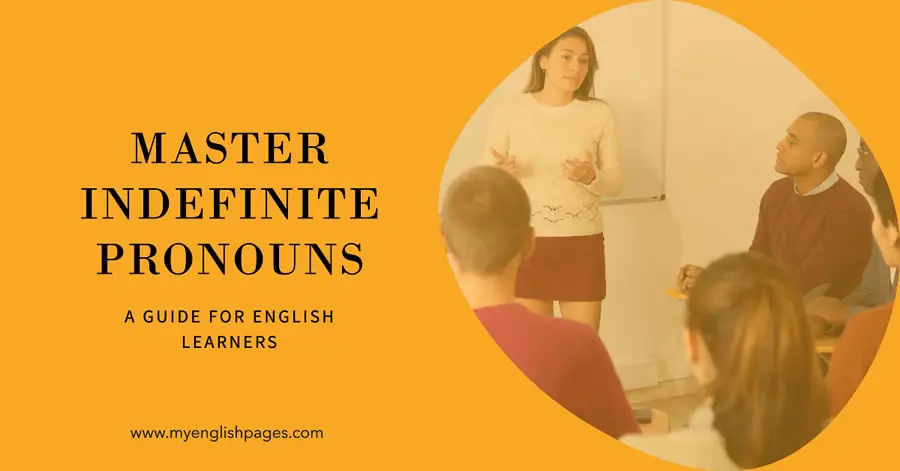 What are Indefinite Pronouns in English?
