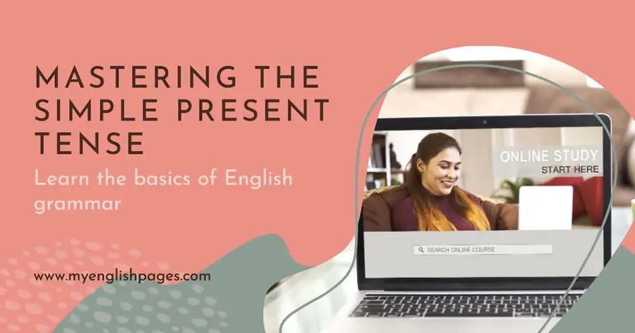 Mastering the Simple Present Tense