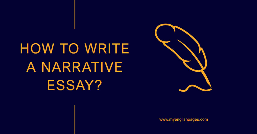 How To Write A Narrative Essay?