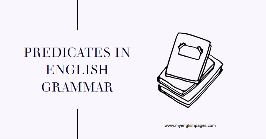 What is The Predicate In a Sentence?