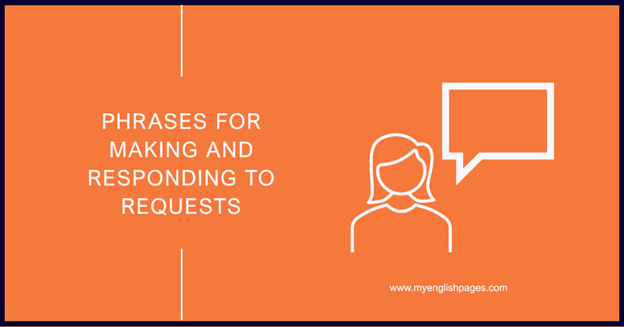 Making and Responding to Requests in English