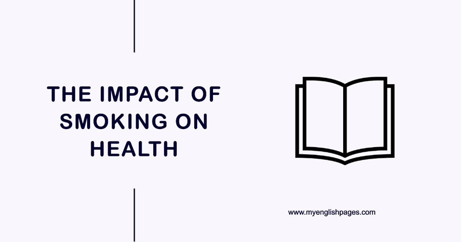 Smoking And Health Problems (Reading Comprehension)