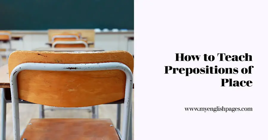 How to Teach Prepositions of Place (Lesson Plane and Activities)