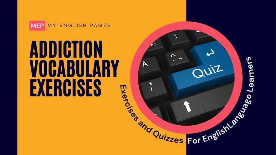 Addiction Vocabulary Exercises with Answers