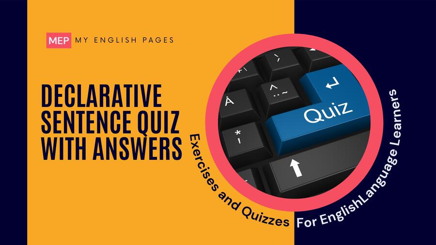 Declarative Sentence Quiz with Answers