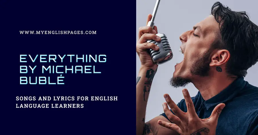 Everything By Michael Bublé