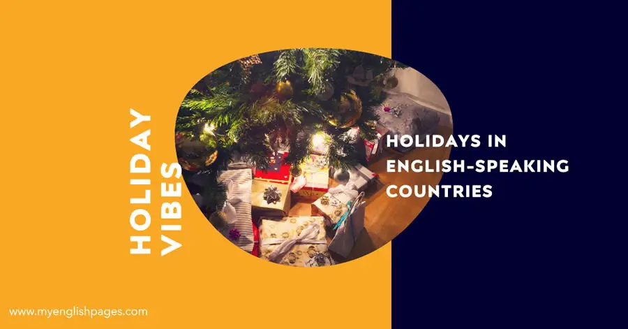 Discover the vibrant tapestry of holidays in English-speaking countries with our comprehensive exploration of celebrations and feasts from around the world.