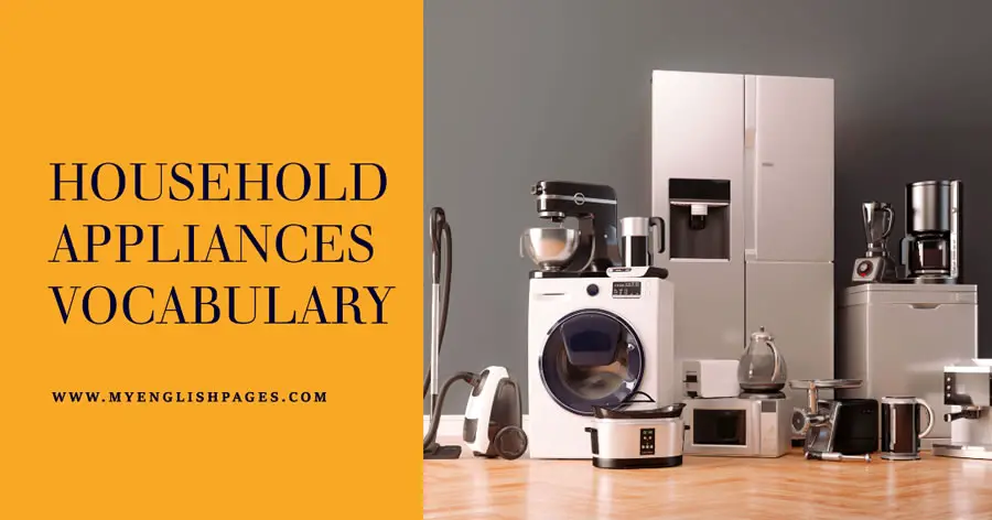 List of Household Appliance Vocabulary