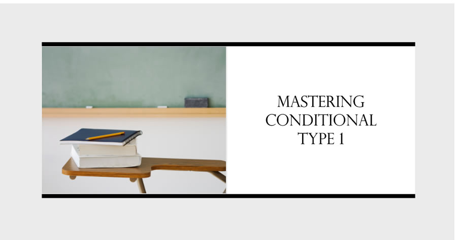 How To Teach Conditional Type 1