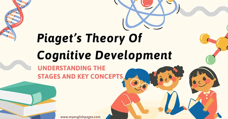 Piaget’s Theory Of Cognitive Development