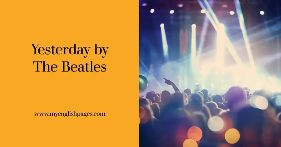 Yesterday by The Beatles - Listening Activity Based on the Lyrics