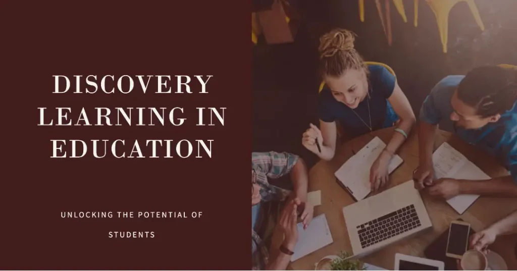 The discovery learning approach in education