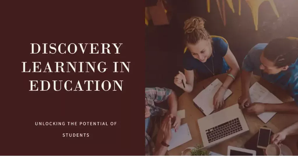 The discovery learning approach in education