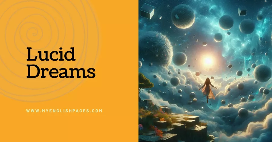 Lucid Dreams (Reading Comprehension)